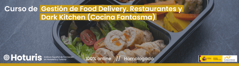 Curso de Gestión de Food Delivery. Restaurantes y Dar Kitchen (Cocina Fantasma)